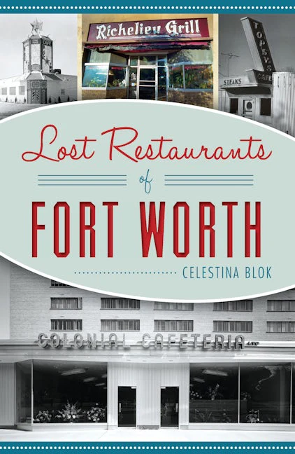 Lost Restaurants of Fort Worth