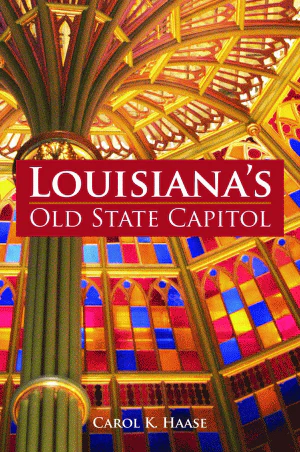Louisiana's Old State Capitol