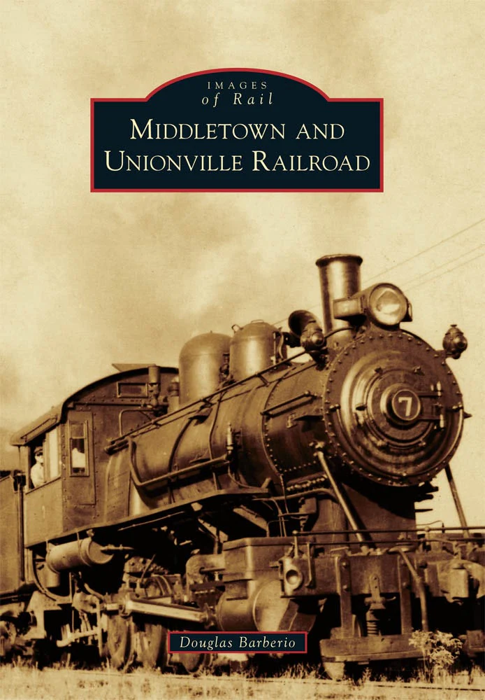 Middletown and Unionville Railroad
