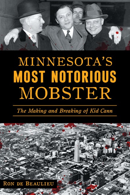 Minnesota’s Most Notorious Mobster