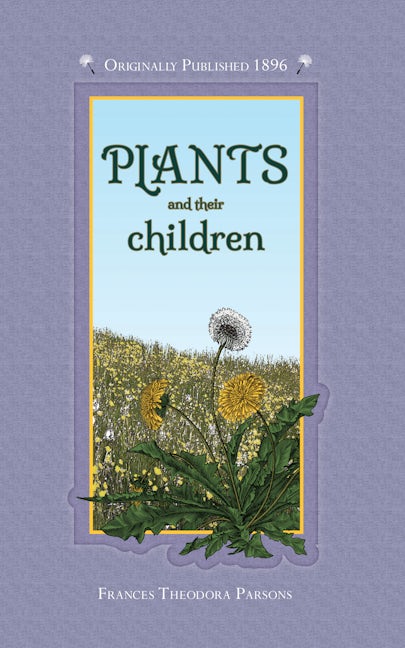 Plants and their Children