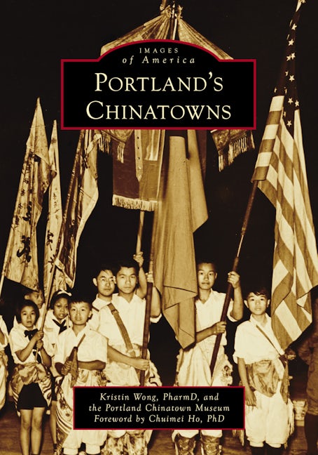 Portland’s Chinatowns