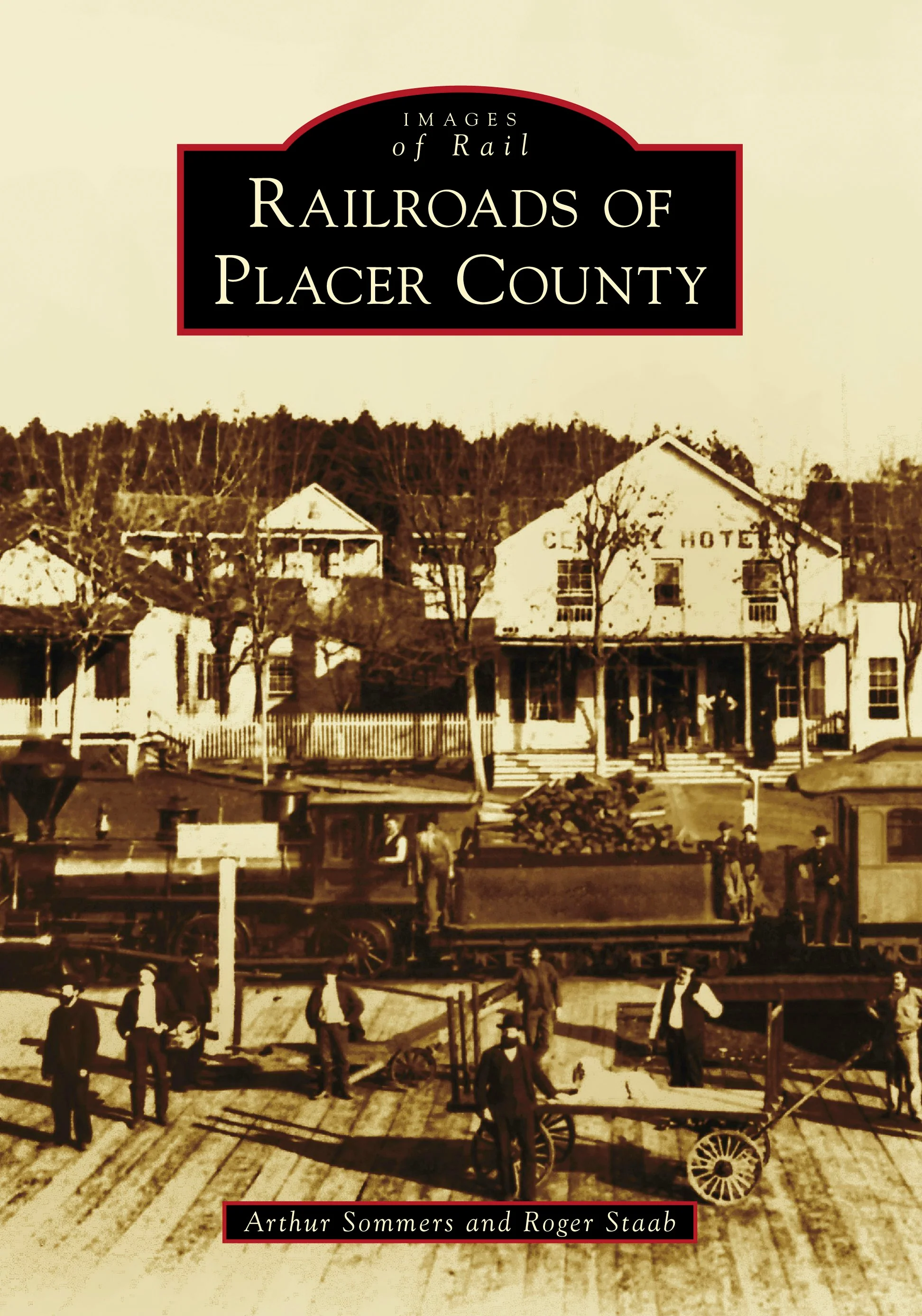 Railroads of Placer County