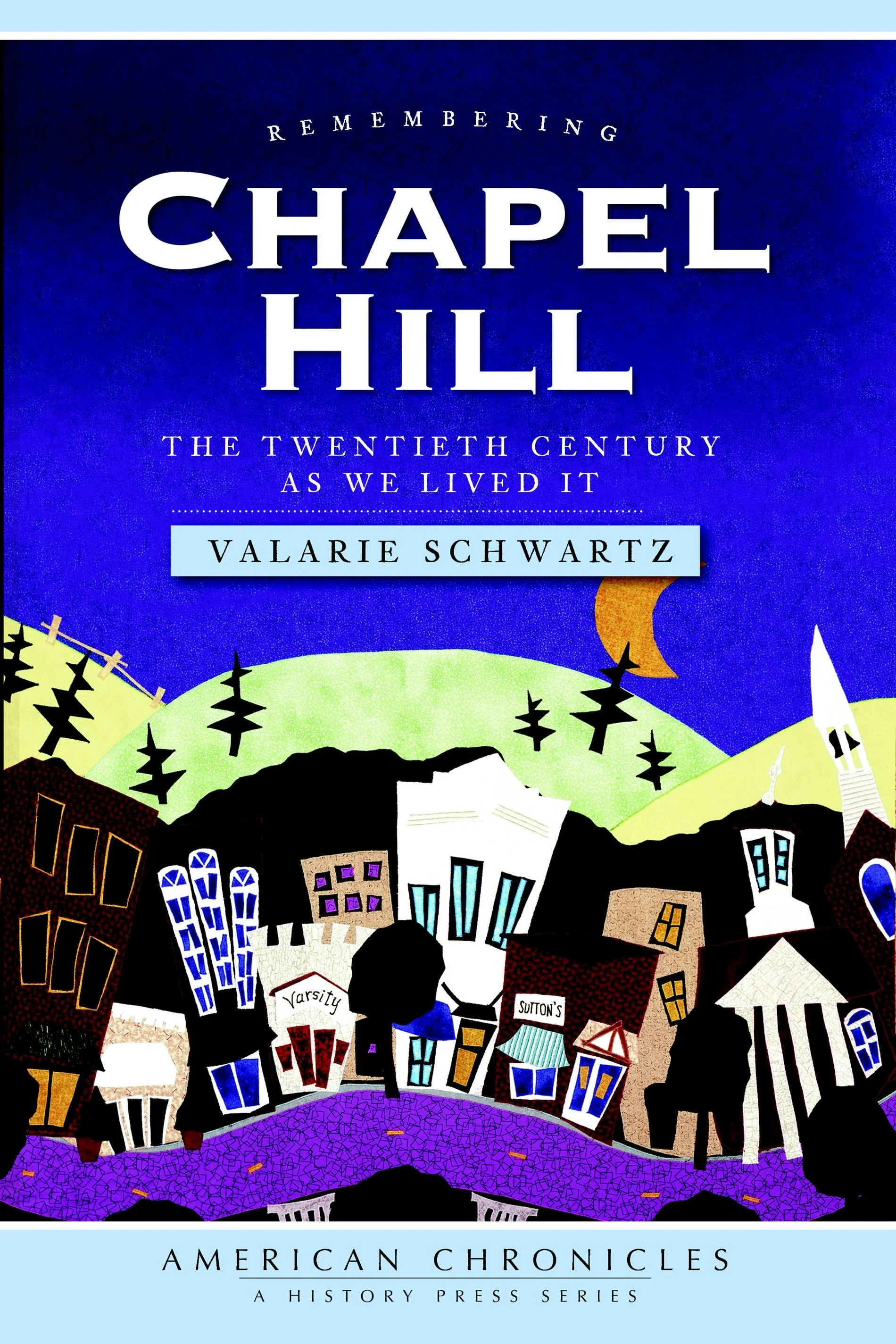 Remembering Chapel Hill