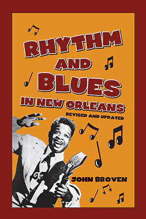 Rhythm and Blues in New Orleans