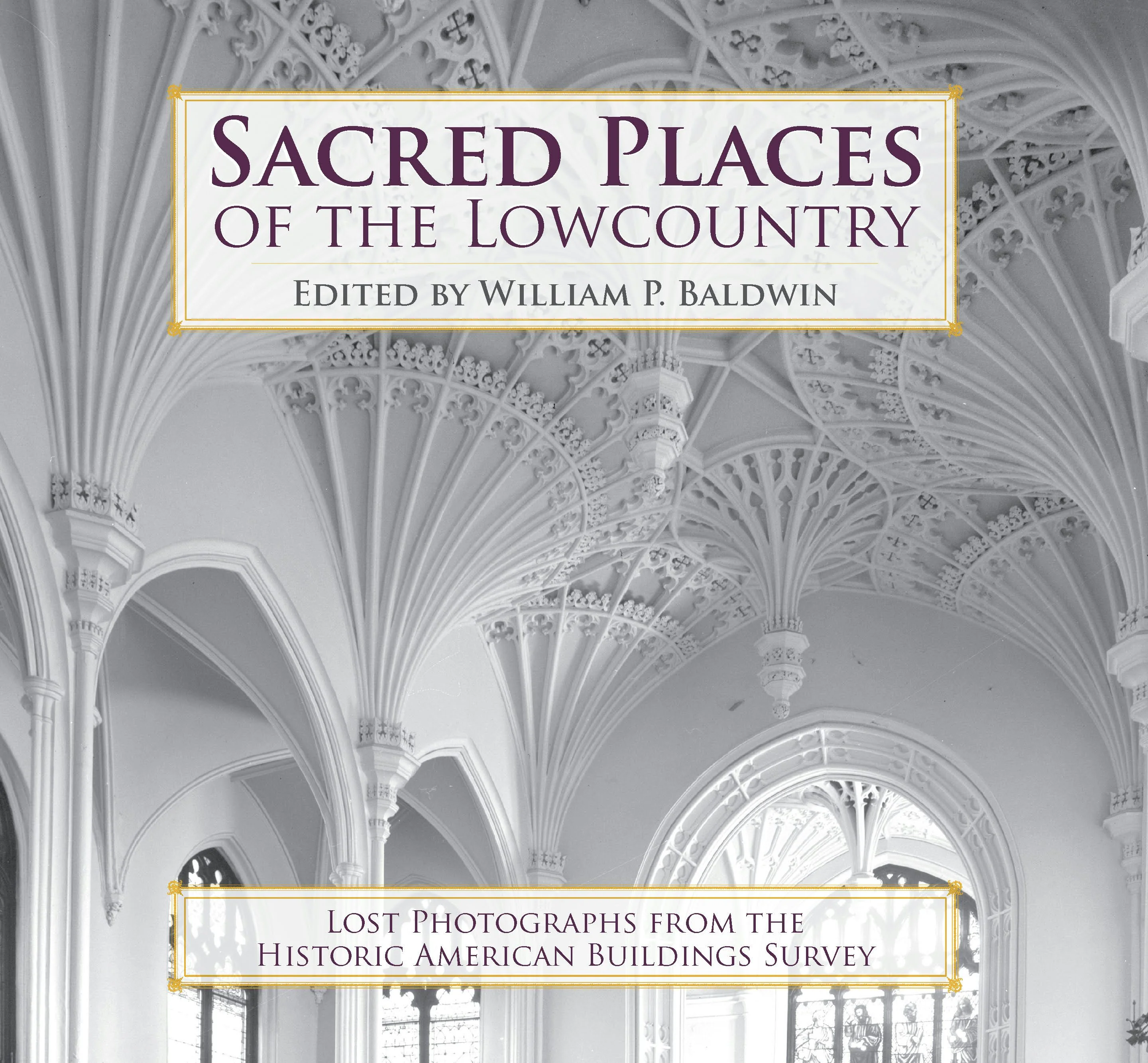 Sacred Places of the Lowcountry