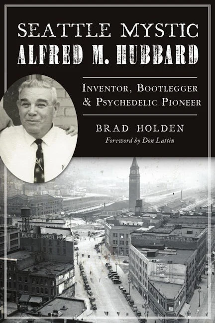 Seattle Mystic Alfred M. Hubbard