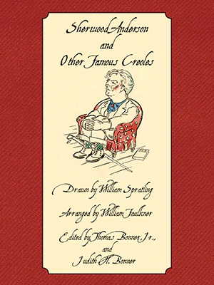 Sherwood Anderson and Other Famous Creoles