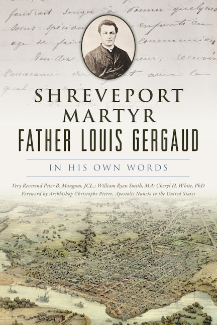 Shreveport Martyr Father Louis Gergaud