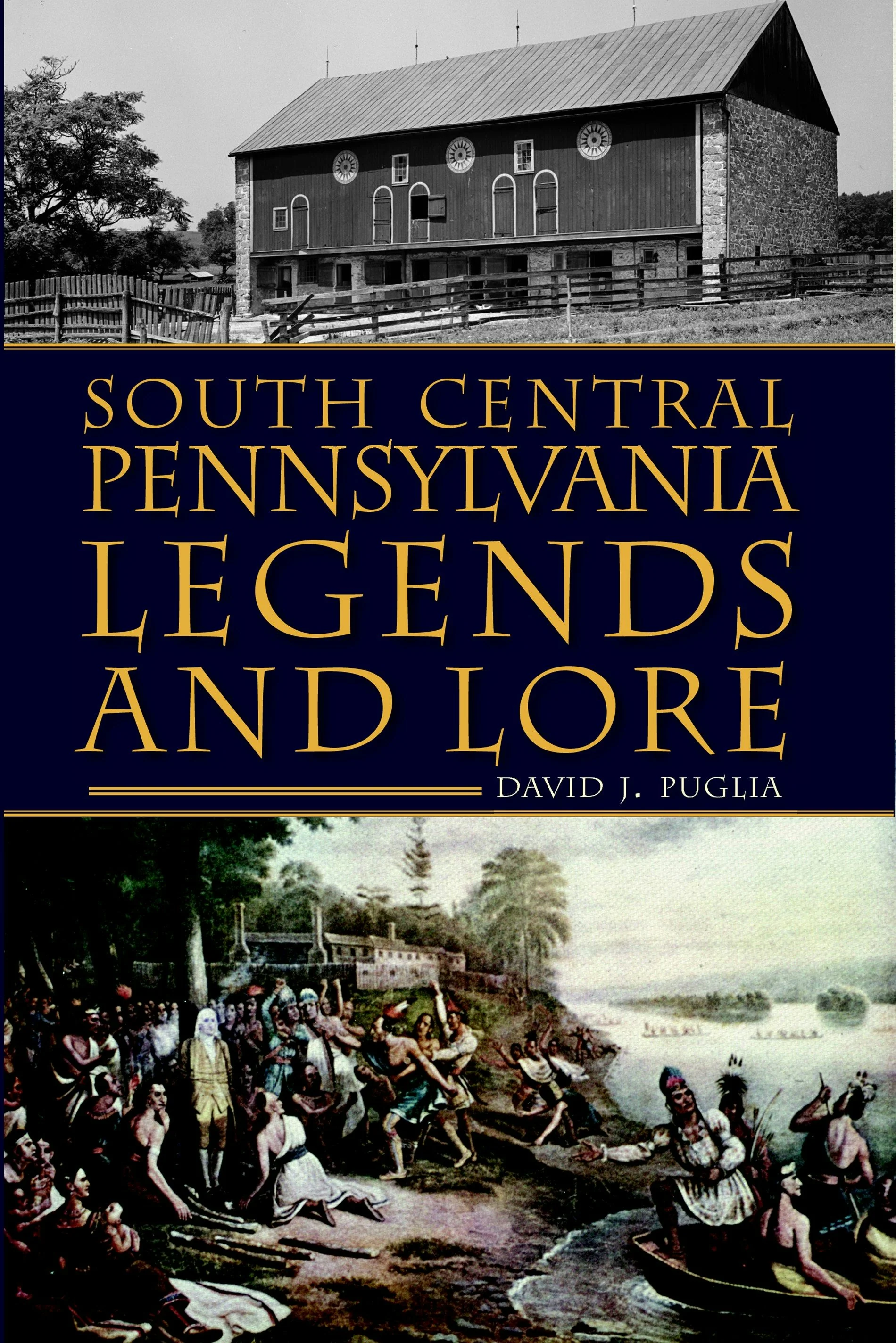South Central Pennsylvania Legends & Lore
