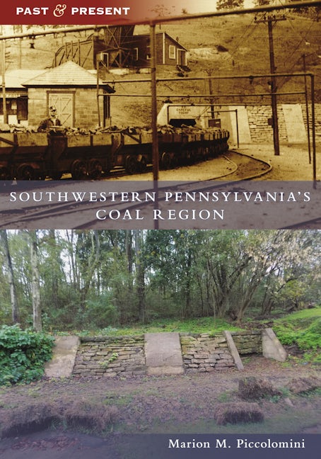 Southwestern Pennsylvania's Coal Region