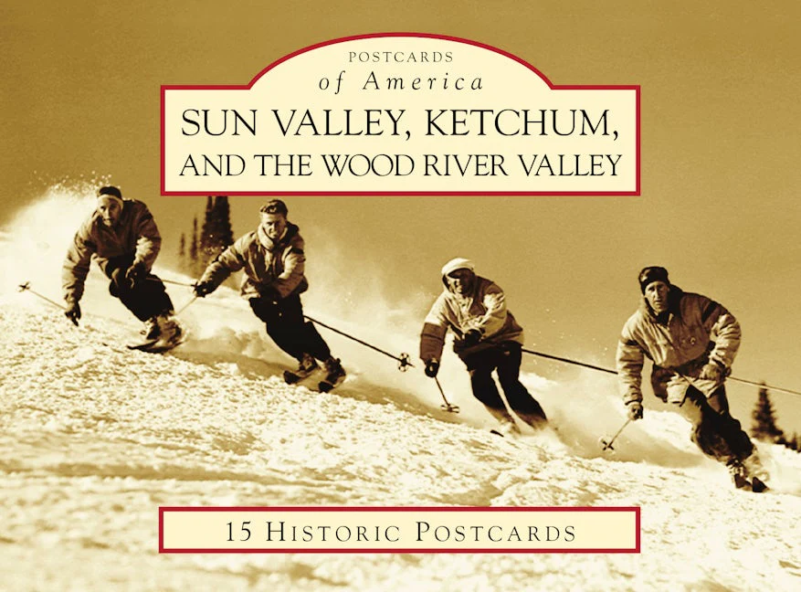 Sun Valley, Ketchum, and the Wood River Valley