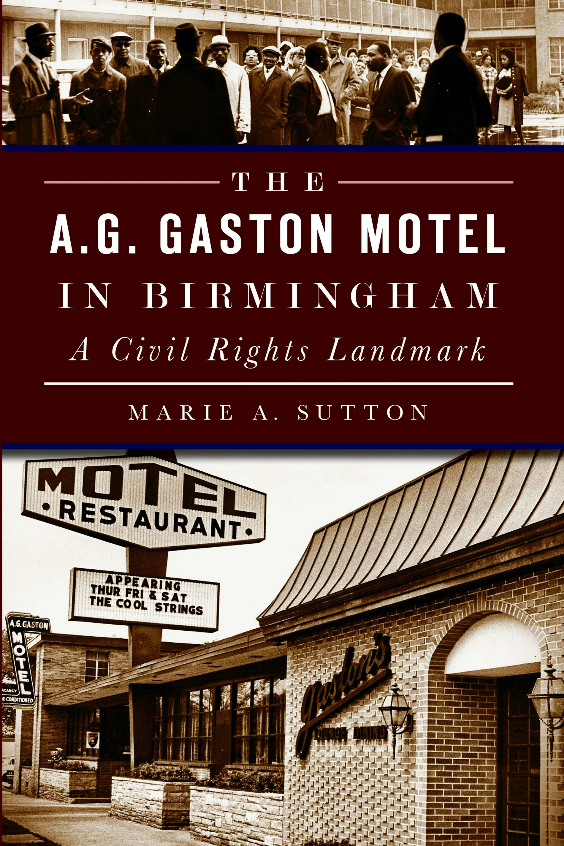 The A.G. Gaston Motel in Birmingham