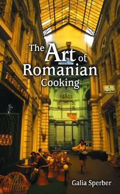 The Art of Romanian Cooking