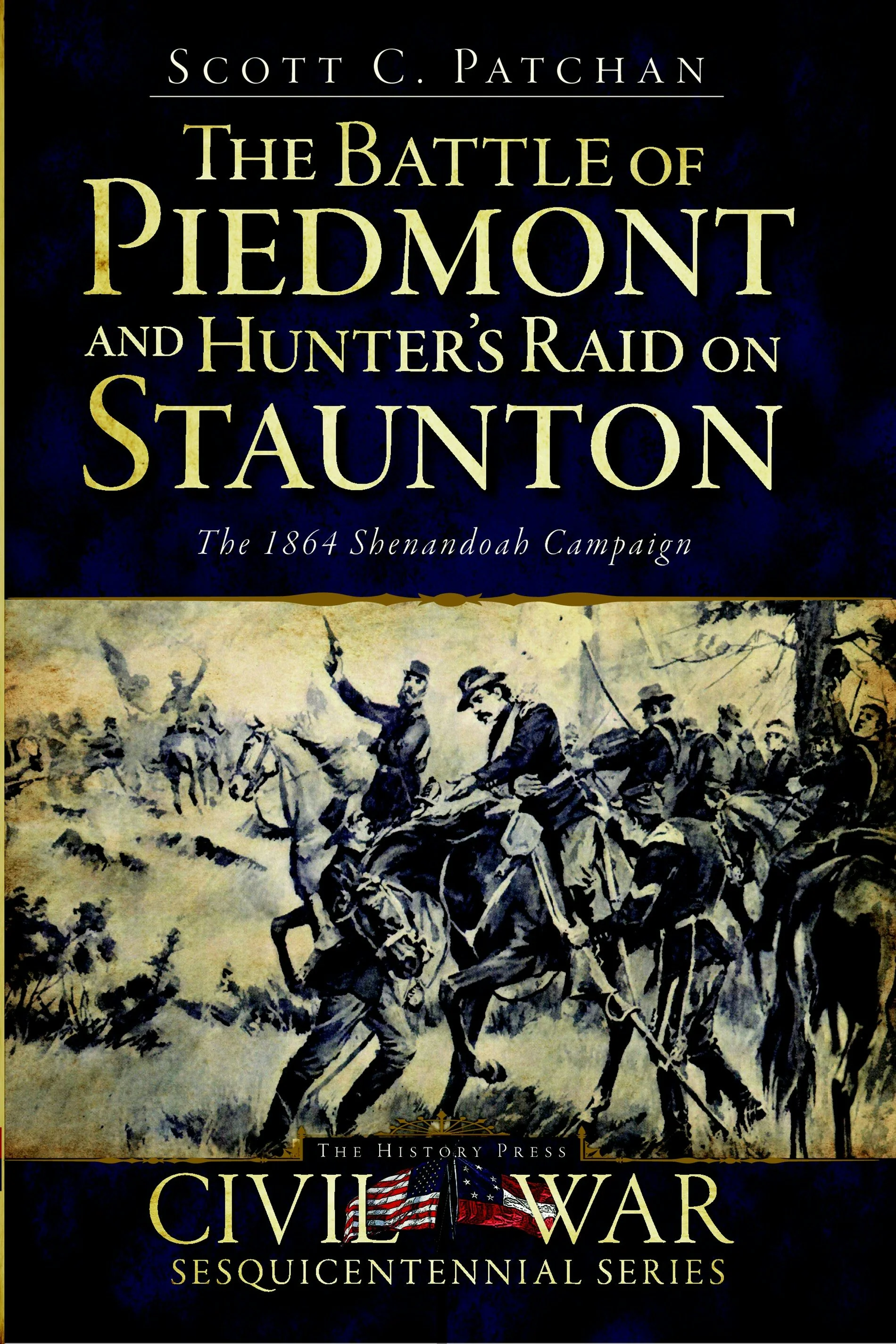 The Battle of Piedmont and Hunter's Raid on Staunton