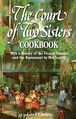 The Court of Two Sisters Cookbook (Third Edition)
