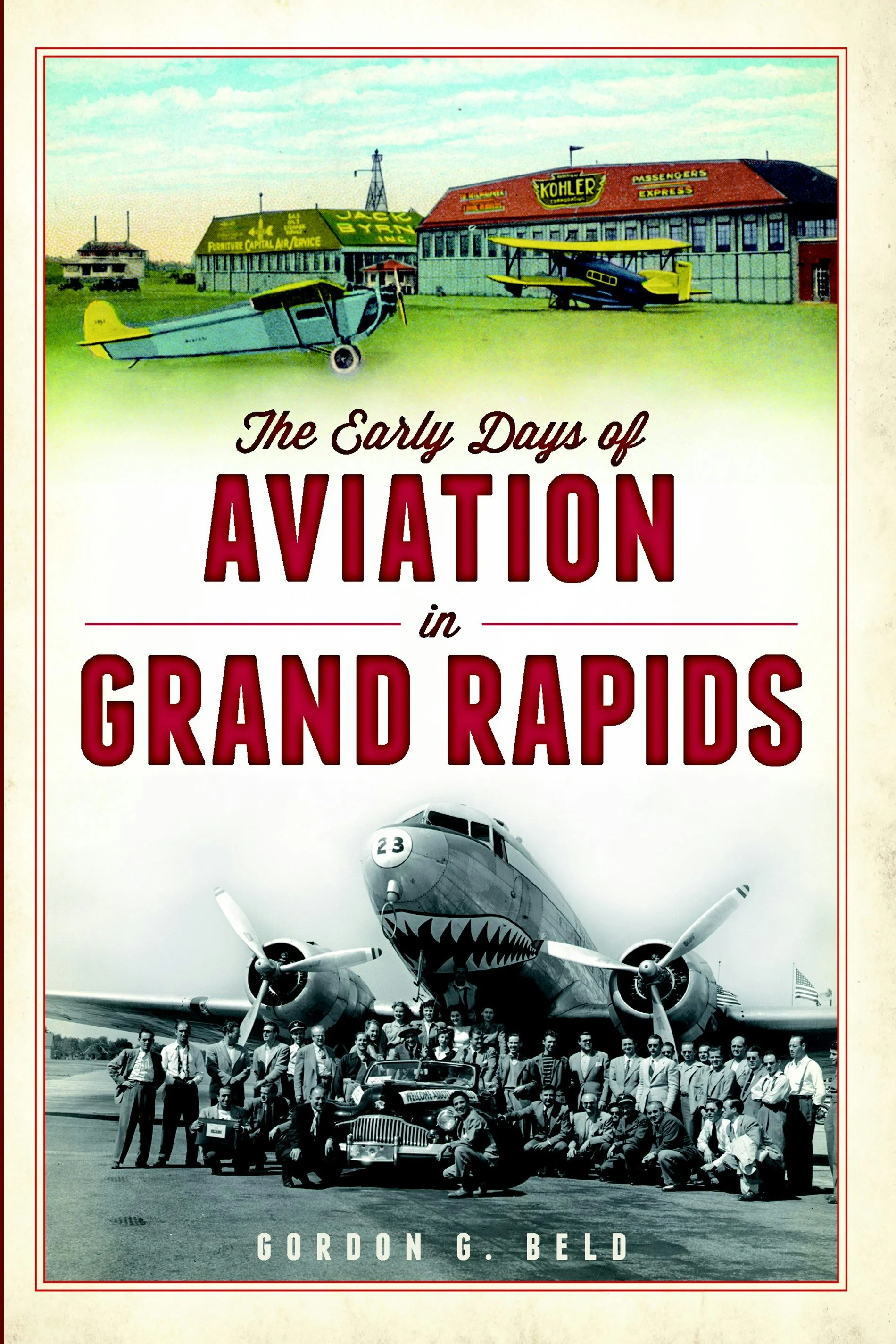 The Early Days of Aviation in Grand Rapids