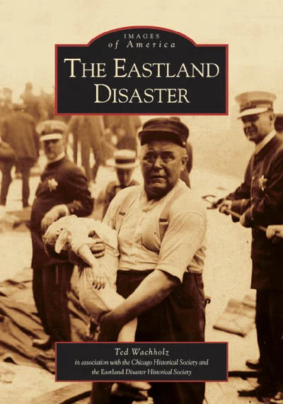 The Eastland Disaster