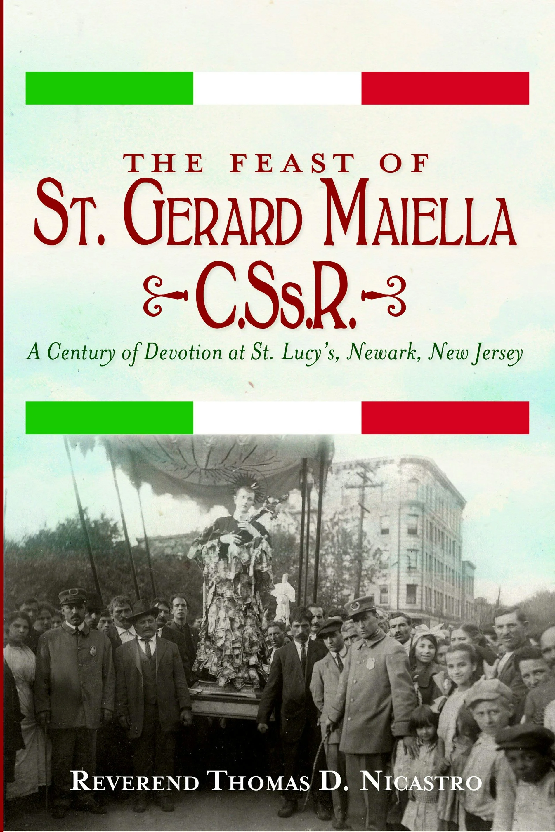 The Feast of St. Gerard Maiella, C.Ss.R.