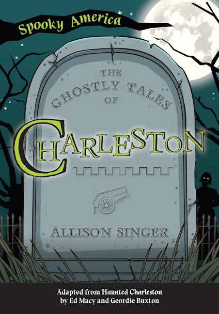 The Ghostly Tales of Charleston