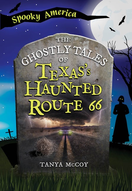 The Ghostly Tales of Texas's Haunted Route 66