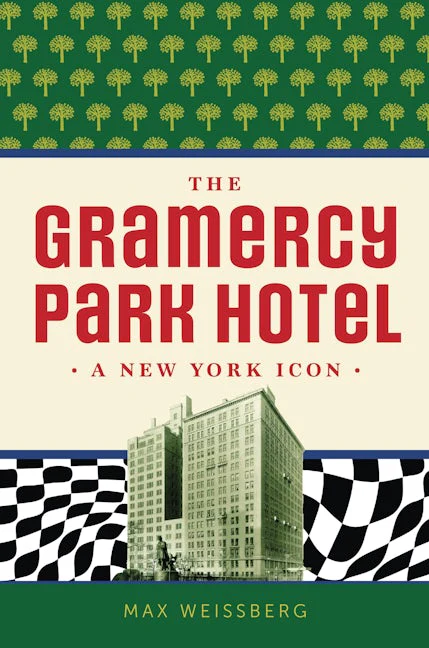 The Gramercy Park Hotel
