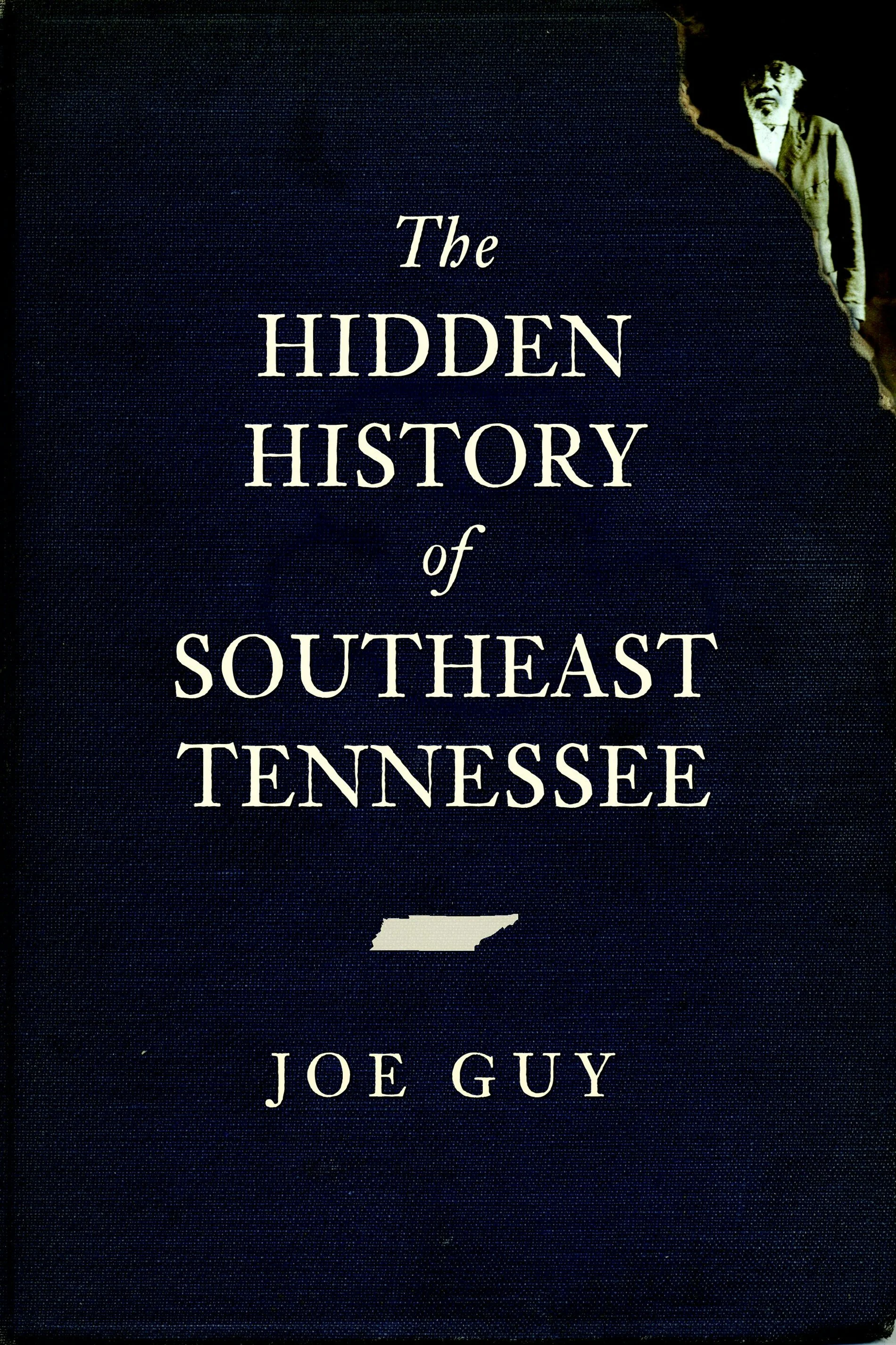 The Hidden History of Southeast Tennessee