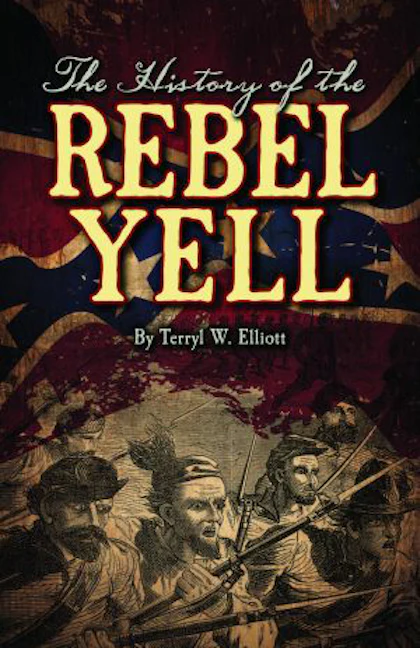 The History of the Rebel Yell
