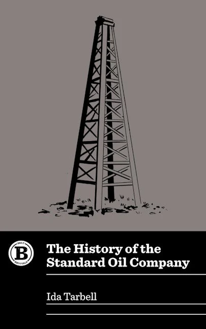 The History of the Standard Oil Company