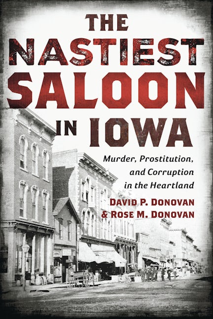 The Nastiest Saloon in Iowa