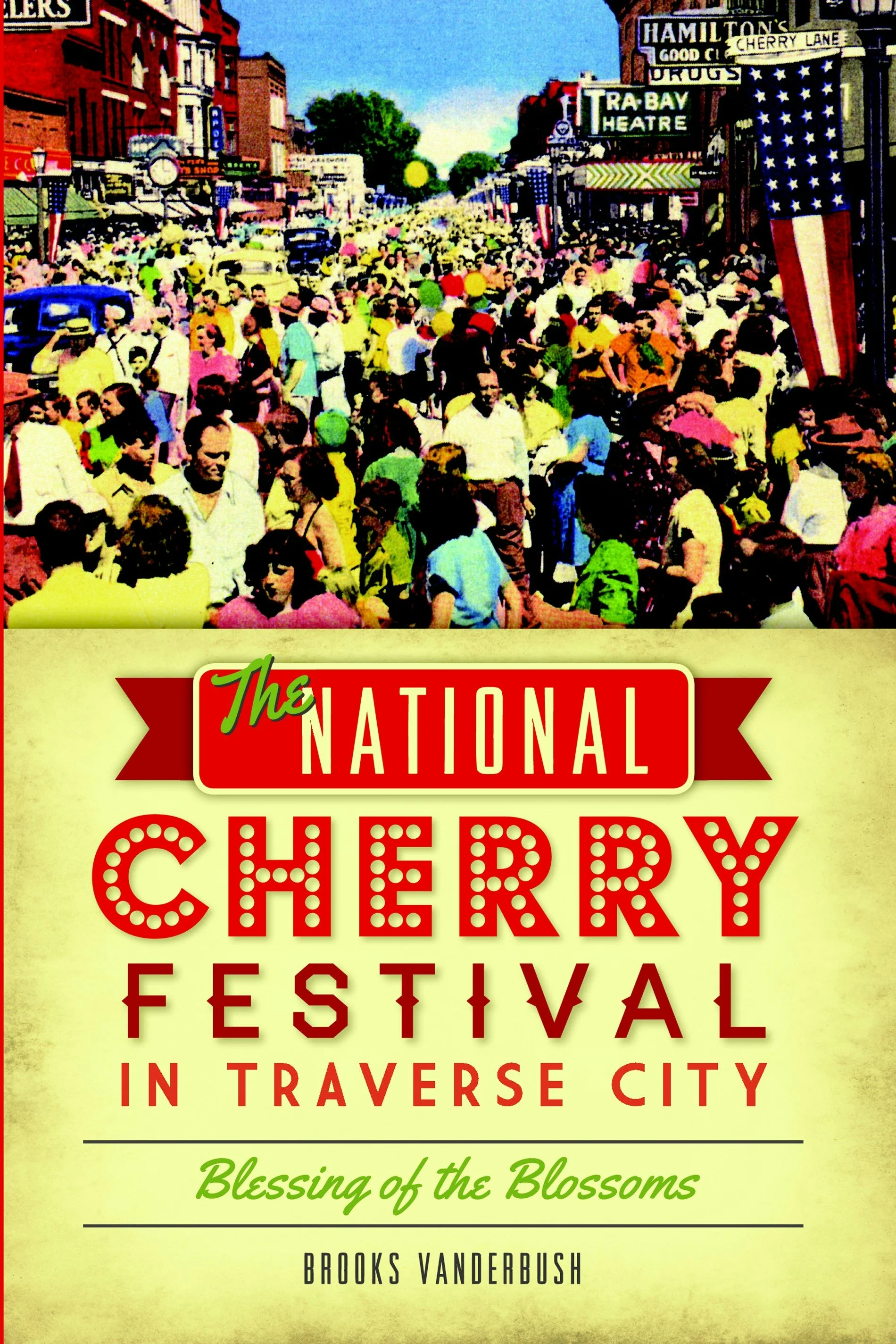 The National Cherry Festival in Traverse City