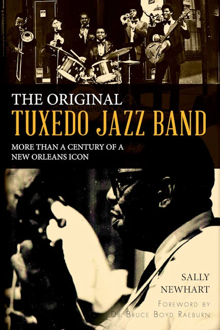 The Original Tuxedo Jazz Band: More than a Century of a New Orleans Icon