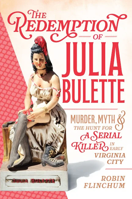 The Redemption of Julia Bulette