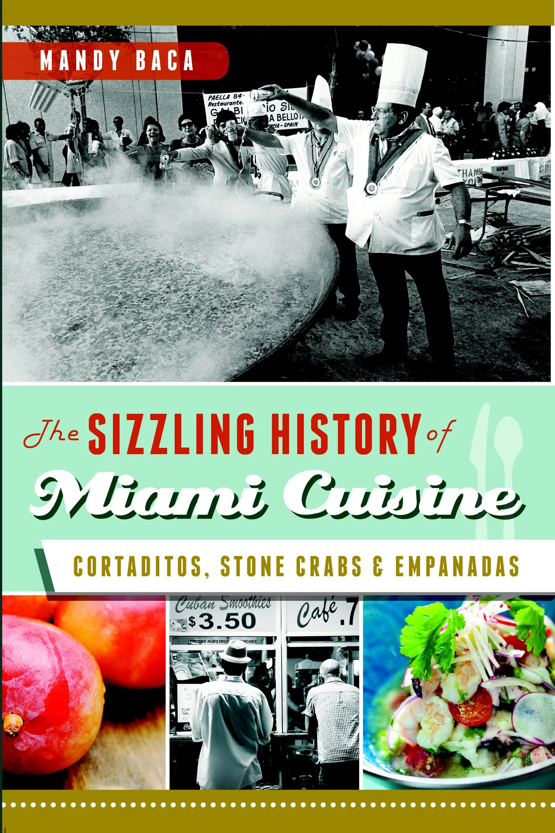 The Sizzling History of Miami Cuisine