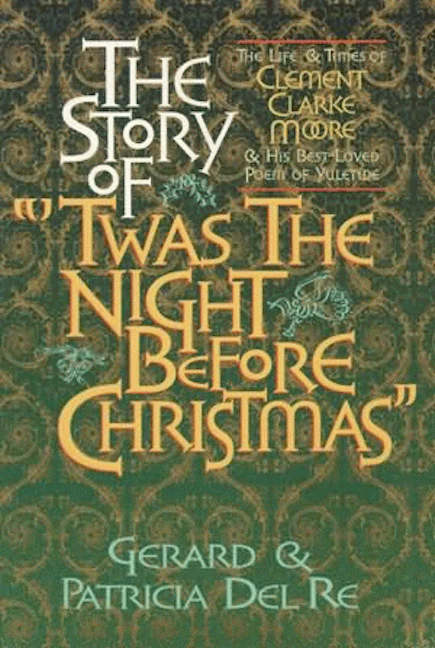 The Story of "'Twas the Night Before Christmas"