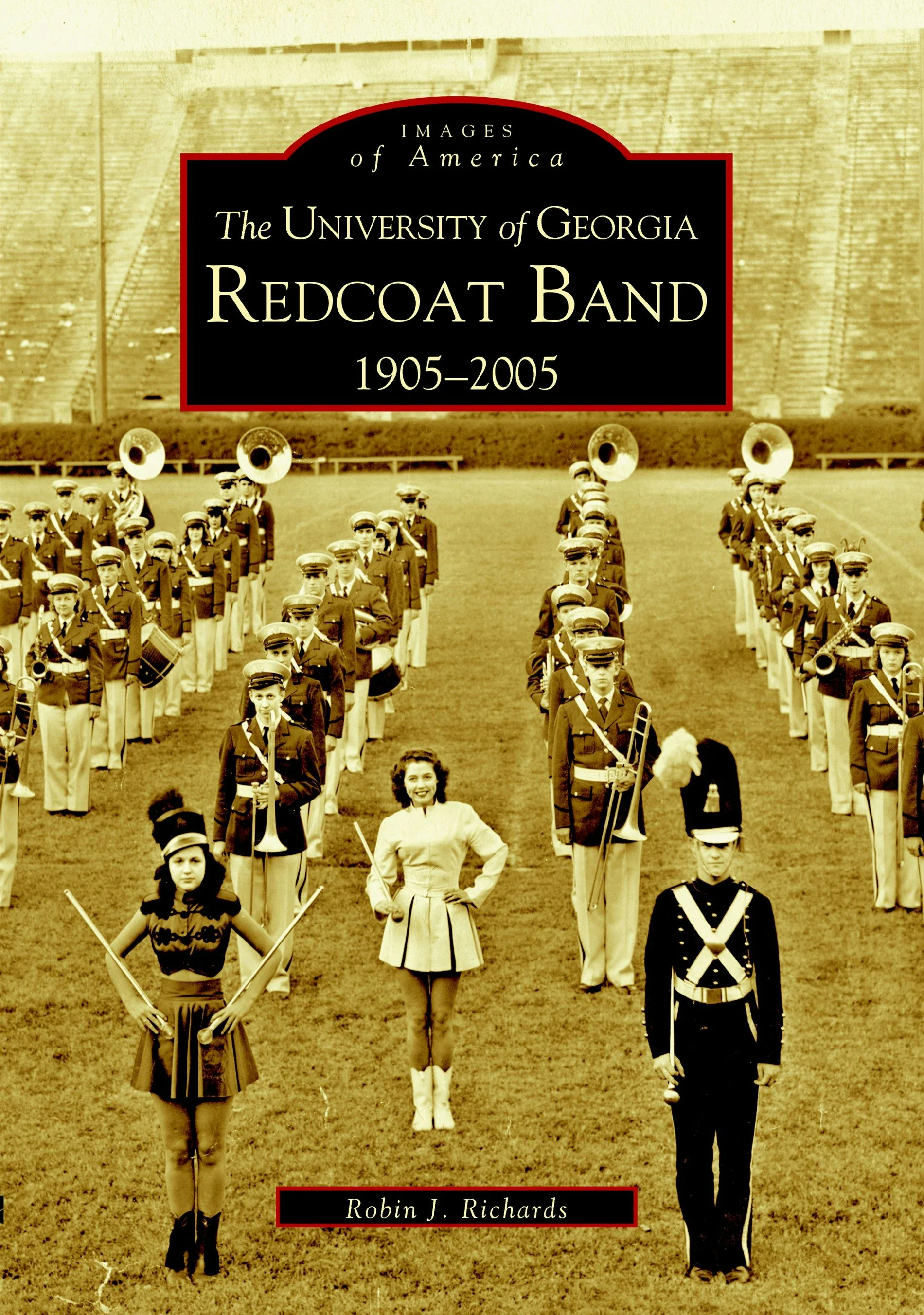 The University of Georgia Redcoat Band: 1905-2005