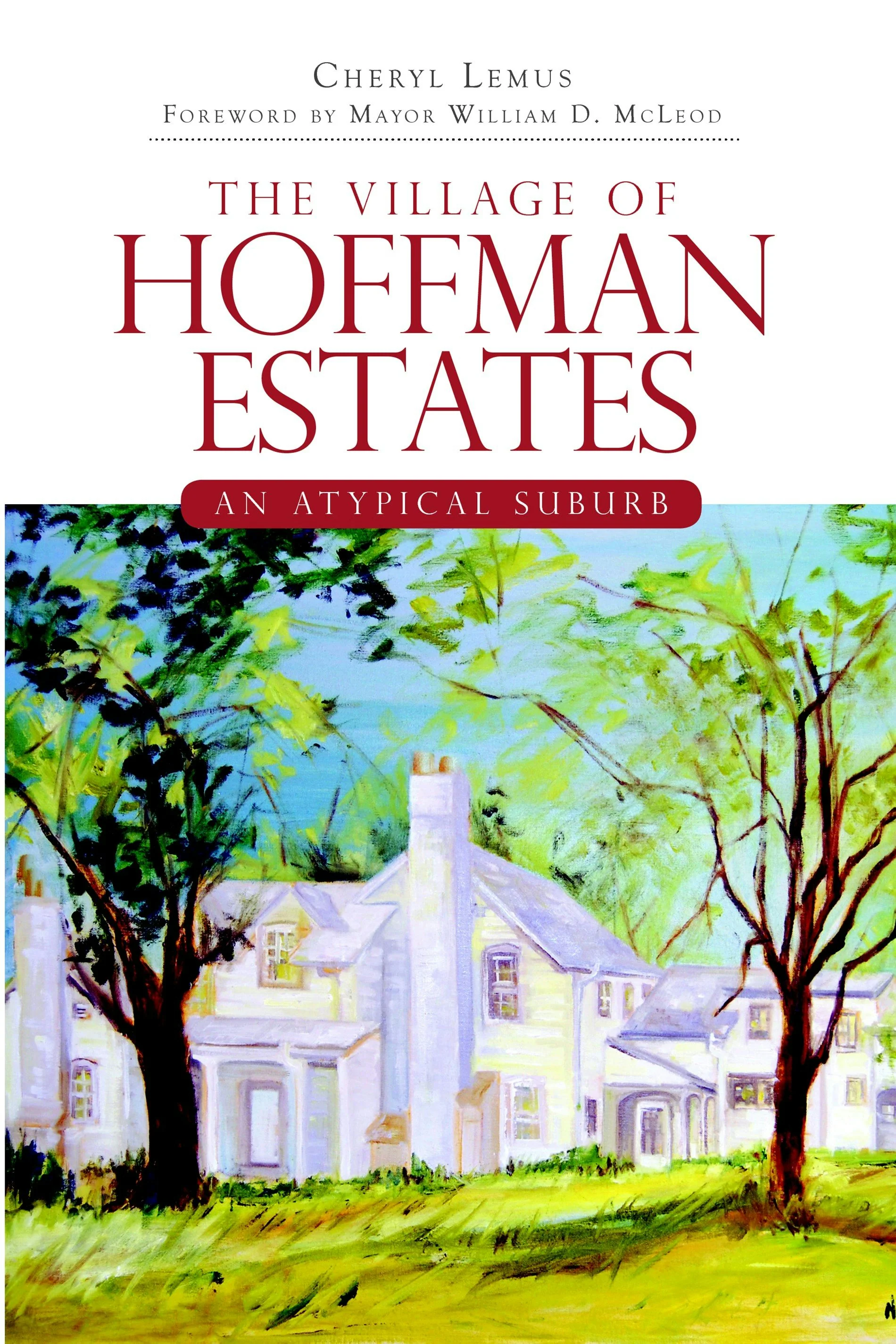 The Village of Hoffman Estates: An Atypical Suburb
