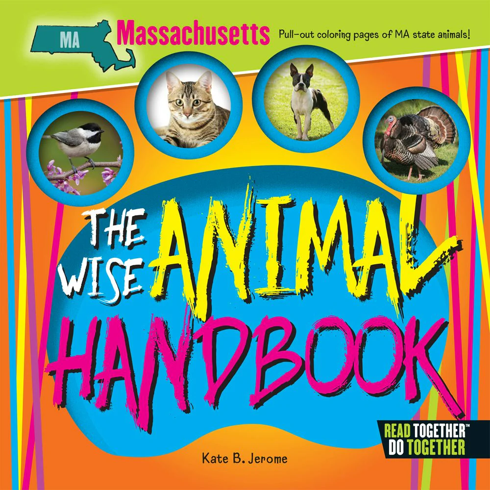 The Wise Animal Handbook Massachusetts