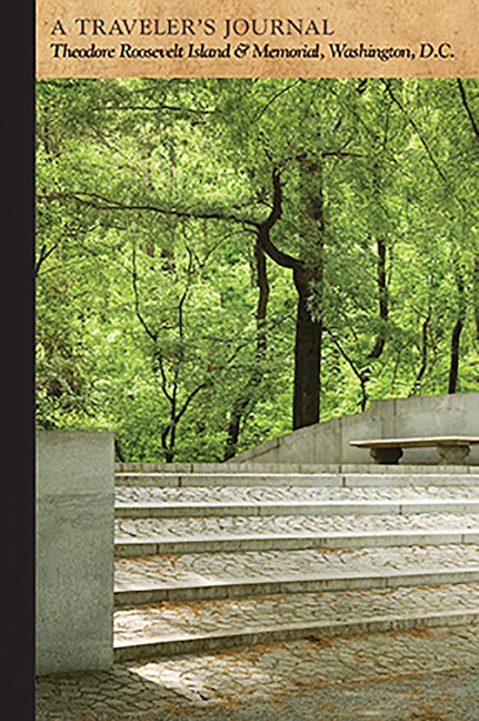 Theodore Roosevelt Island & Memorial, Washington, D.C.: A Traveler's Journal