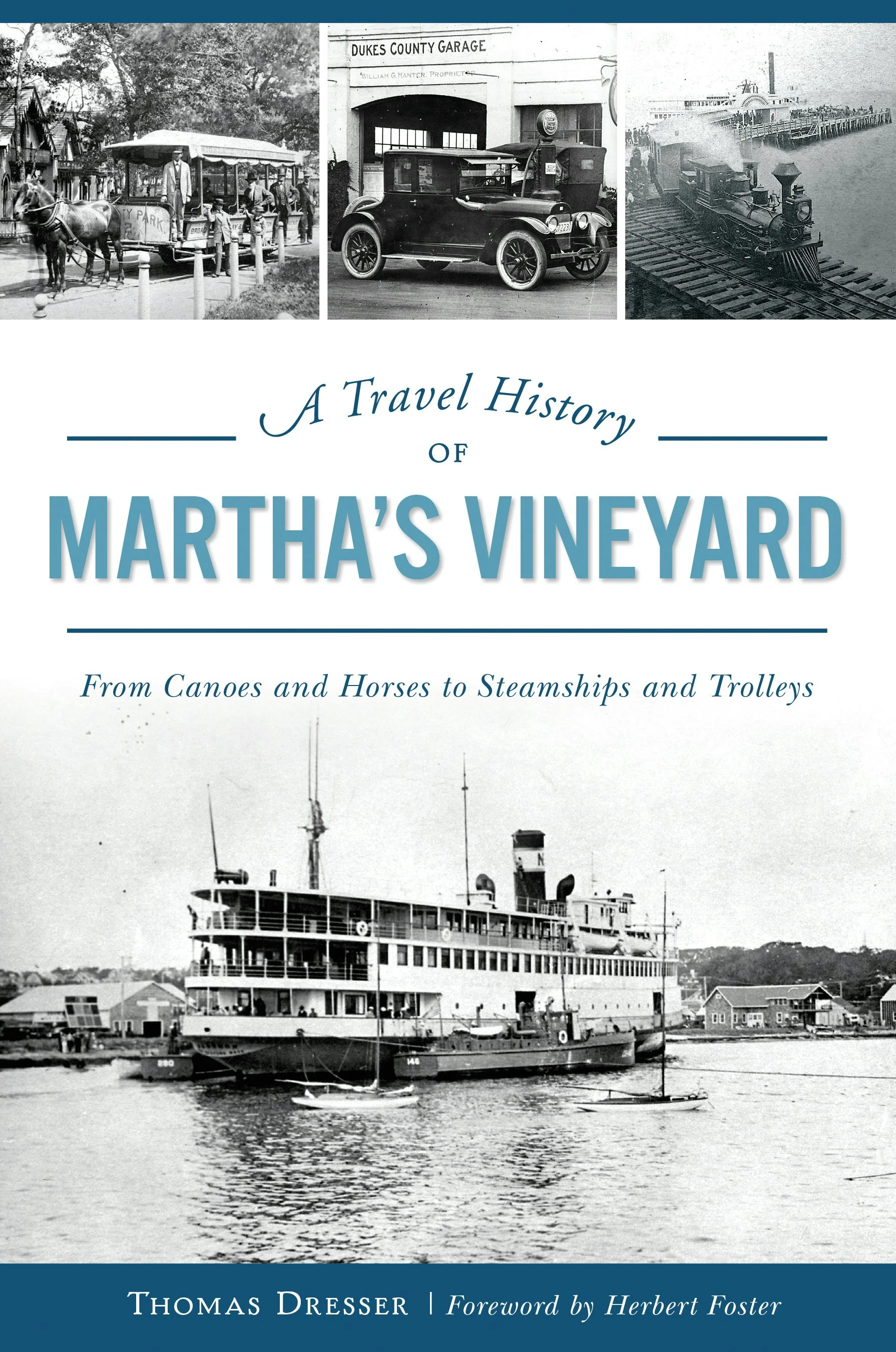 Travel History of Martha's Vineyard, A