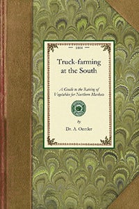 Truck farming at the South
