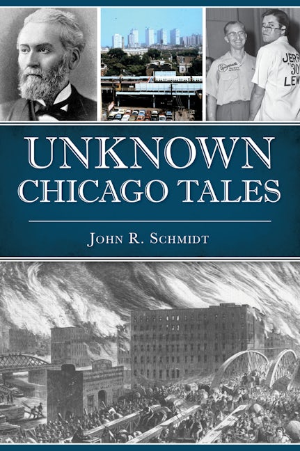 Unknown Chicago Tales