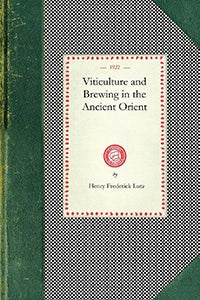 Viticulture and Brewing in the Ancient