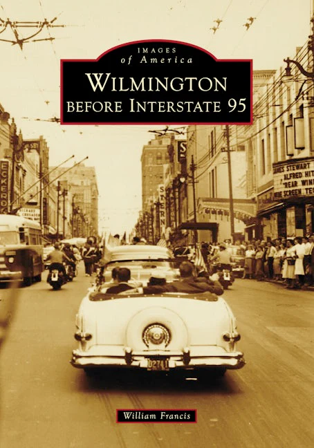 Wilmington before Interstate 95