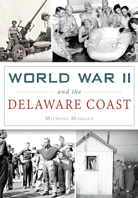 World War II and the Delaware Coast